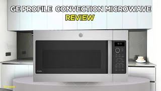 GE Profile 1.7 Cu. Ft. Convection Microwave Review | Is It Worth Adding to Your Kitchen?