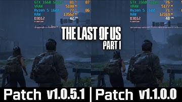 The Last of Us Part 1 Patch 1.0.5.1 vs Patch 1.1.0.0