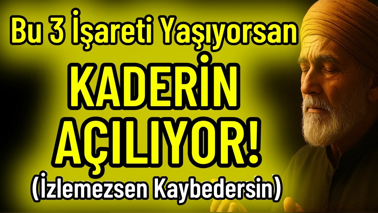 Bu 3 İlahi İşareti Yaşıyorsan, Allah Kaderini Değiştirmeye Başladı Demektir!
