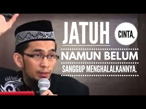 jatuh-cinta,-namun-belum-sanggup-menghalalkannya-ii-ustadz-adi-hidayat