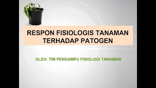 Physiological Response of Plants to Pathogen Stress