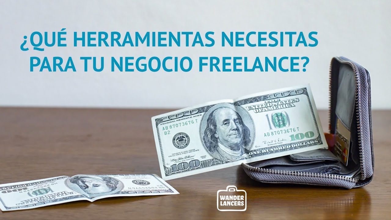 ¿Qué herramientas necesitas para tu Negocio Freelance?