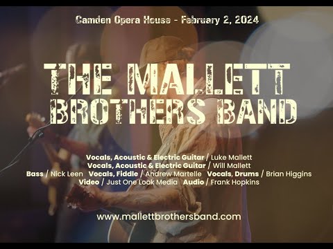 The Mallett Brothers Band Live At The Camden Opera House 2 2 2024 Full Set 4K
