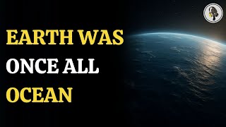 New Study Reveals Earth Was a Water World 3.2 Billion Years Ago | WION Podcast