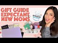 Gift Guide| Expectant &amp; New moms 2019 | LIVFORLU