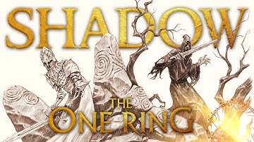 Gaining Shadow in The One Ring