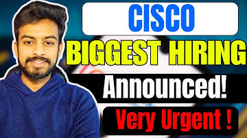 Cisco Biggest Hiring Announced ! OFF Campus Drive For  2026, 2025, 2024 Batch | Fresher Jobs