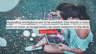 Annie Dillard top Quotes, best quotes from Annie Dillard