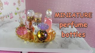 DIY Miniature Perfume Bottles - Dollhouse Accessories 