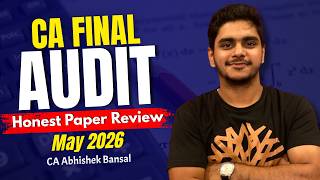 Thank You ICAI | CA Final Audit | Honest Paper Review | May 2026 | CA Abhishek Bansal