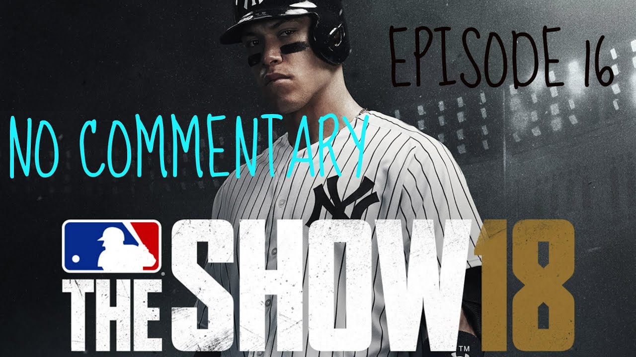 (NO COMMENTARY) (FREE TO USE) MLB THE SHOW 18 RTTS GAMEPLAY Episode 16: MY SHORTSTOP IS A BEAST!