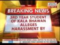 Student Kala Bhawan alleges harassment