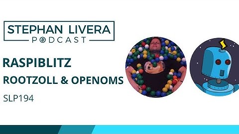 SLP194 RaspiBlitz with Rootzoll and Openoms