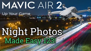 Introducing DJI Mavic Air 2 /Stunning Time Exposure Tutorial