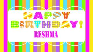 Reshma Wishes & Mensajes - Happy Birthday