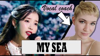 IU (아이유) - My Sea (아이와 나의 바다) - Vocal Coach & Professional Singer Reaction - So soft and dreamy...