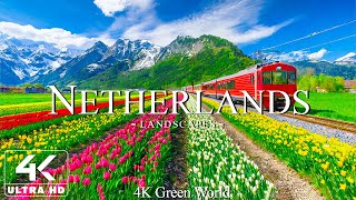 NETHERLANDS 4K UHD - Scenic Relaxation Film With Calming Music - 4K VIDEO ULTRA HD