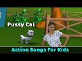 Pussy Cat Song | Action Songs For Kids | Nursery Rhymes With Actions | Baby Rhymes | Toddler Songs