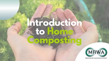 Introduction to Home Composting