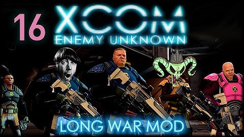 6 vs 11- XCOM: EU Long War (HD) Let
