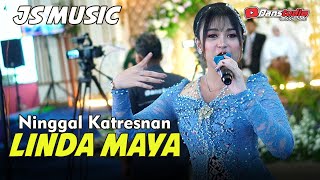 Sicantik Linda Maya - Ninggal Katresnan || JS Music || BLS Audio Pro || DanstudiioHD