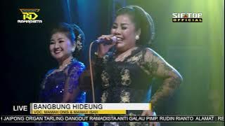 BANGBUNG HIDEUNG MAMAH ONIS & MAMAH ISAH | PONGDUT ANTI GALAU RAMADISTA