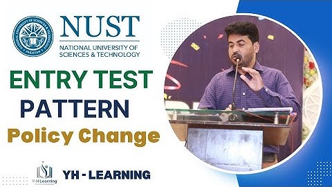 Nust Entry Pattern | Nust Policy Change 2025| NET Series 1 | Yhlearning
