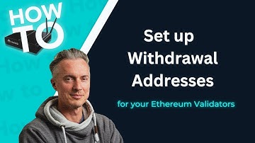 Set up  Withdrawal Addresses for your Ethereum validators
