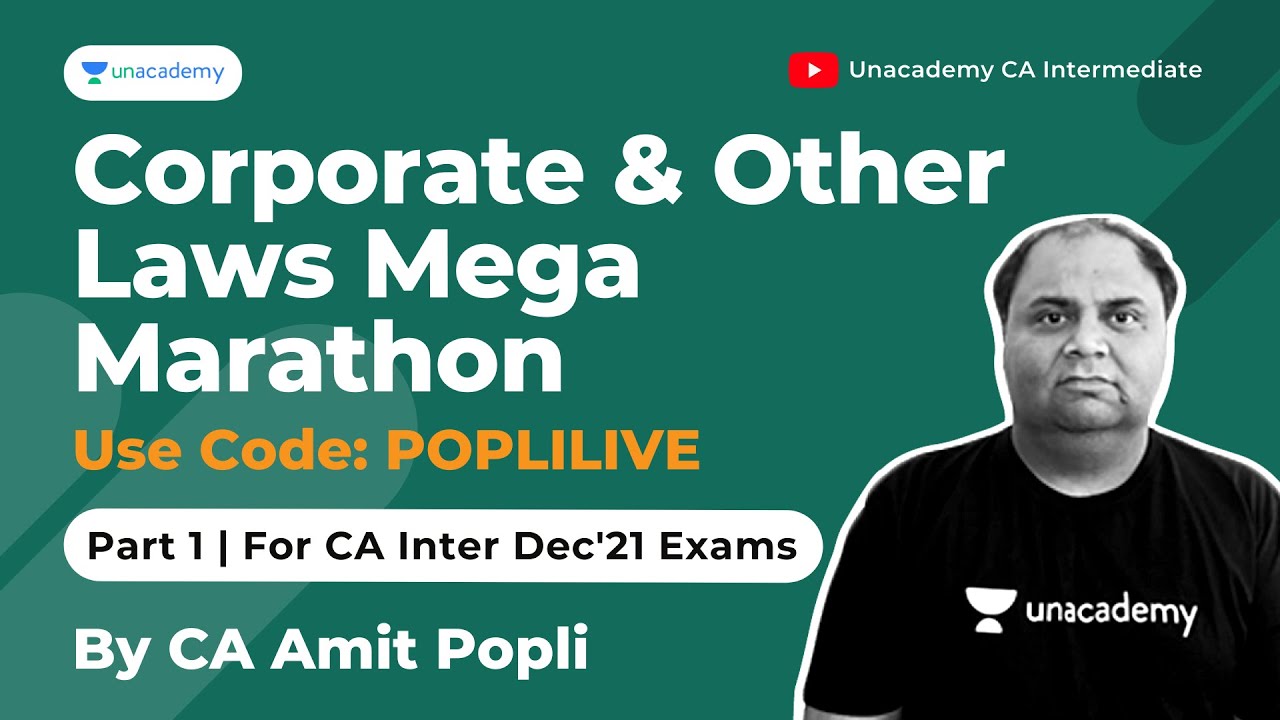Corporate & Other Laws | Mega Marathon | Part 1 | For CA Inter Dec'21 ...