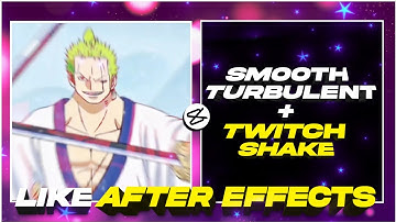 Smooth Turbulent + Twitch Shake Like After Effects in Capcut 💕 | Capcut Amv Tutorial