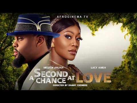A SECOND CHANCE AT LOVE | A Heartbreaking Nollywood Romance Full Movie (2026)