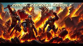 CMLK - Eternal Revolt