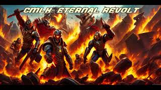 Cmlk - Eternal Revolt