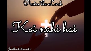 koi nahi hai kisika yaha per (Hindi song) (WhatsApp status)