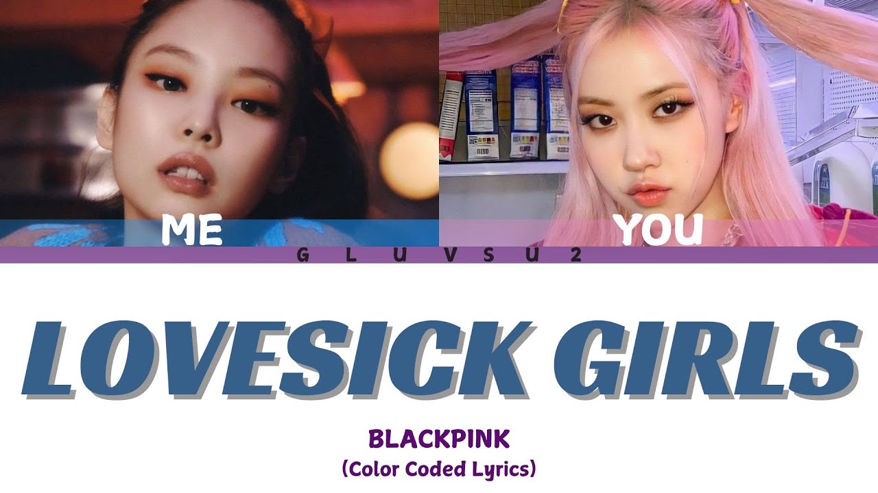 [Sing With Me] LOVESICK GIRLS - BLACKPINK [KOROKE]