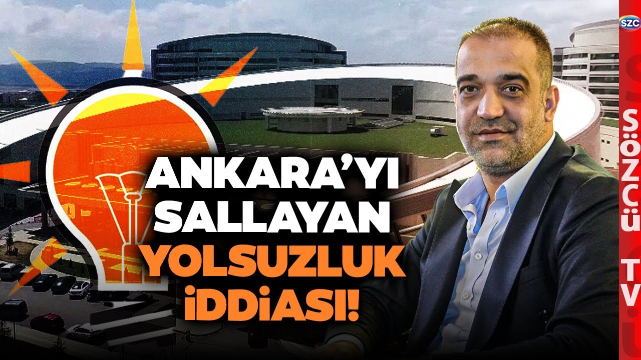 MHP'li İsim AKP ile ilgili Bombayı Patlattı! Ankara Yolsuzluk İddiasıyla Sarsıldı!