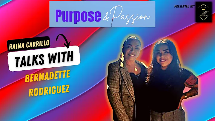 Purpose and Passion Ep 61 Special Guest: Bernadett...