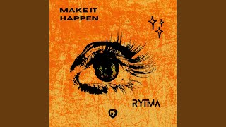 Make It Happen (Extended Mix)