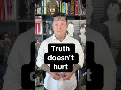 Truth Doesn T Hurt