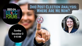 Ohio Post-Election Analysis: Where Are We Now? by UU Congregation of Cleveland 52 views 5 months ago 57 minutes