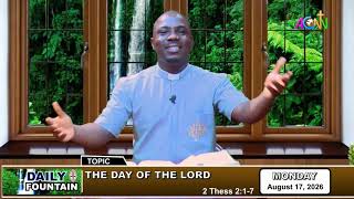 DAILY FOUNTAIN DEVOTIONAL FOR AUGUST 17, 2026 -  THE REV'D UCHENNA ABAZU