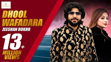 #DhoolWafadara Dhool Wafadara Zeeshan Rokhri (Official Video) Out Now 2020