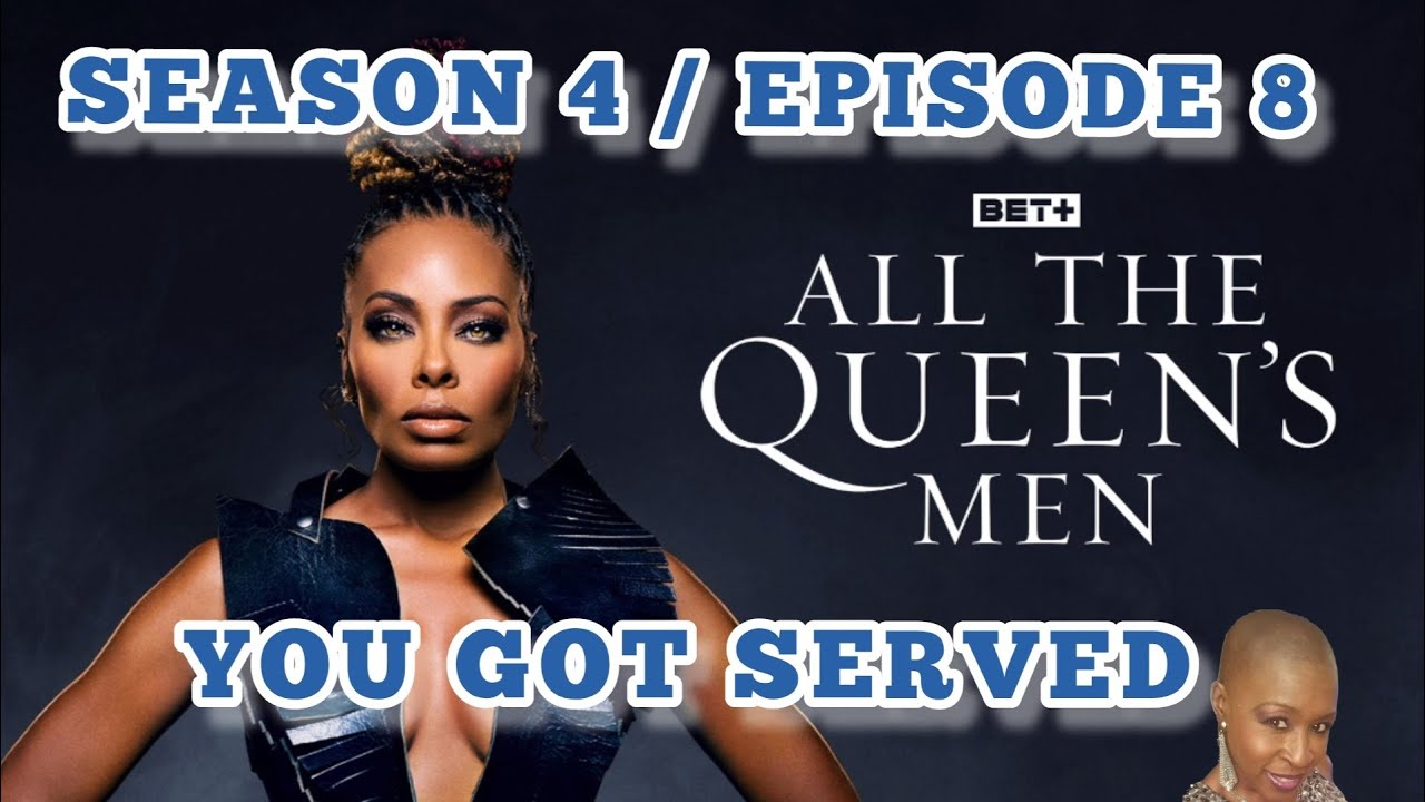 [RECAP] ALL THE QUEENS MEN / SEASON 4 / EPISODE 8 / YOU GOT SERVED ...