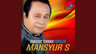 Kertas Dan Api - Mansyur S · DANGDUT, Mansyur S and Dangdut Lawas