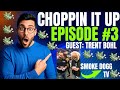 Smoke dogg tv choppin it up episode 3 ft trent bohl