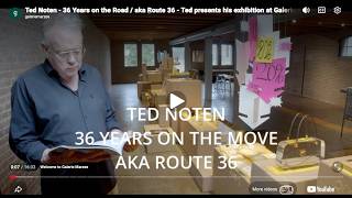 Ted Noten - 36 Years on the Road / aka Route 36 - Ted presents his exhibition at Galerie Marzee