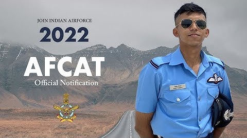 AFCAT 2022 Notification | Exam date, Eligibility, Selection Process, Study Material