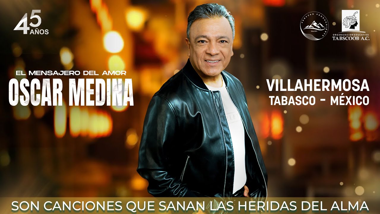 OSCAR MEDINA EN CONCIERTO EN VILLAHERMOSA TABASCO 2025