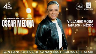OSCAR MEDINA EN CONCIERTO EN VILLAHERMOSA TABASCO 2025
