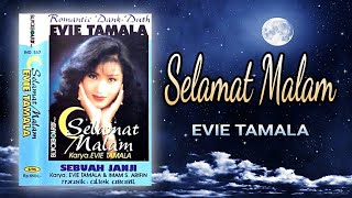 EVIE TAMALA - SELAMAT MALAM (FULL ALBUM) 👍👍👍